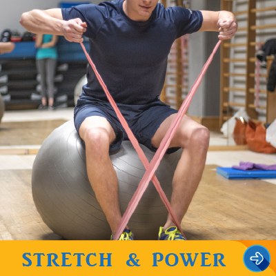 Stretch & Power